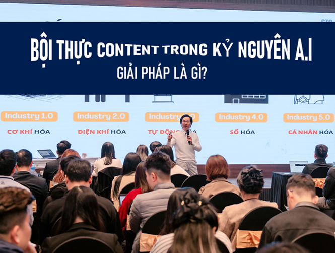 Bội thực content trong kỷ nguyên AI: Giải pháp là gì?