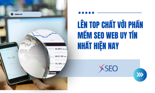 Lên TOP chất với phần mềm SEO web uy tín nhất hiện nay
