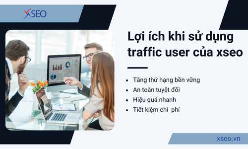 TRAFFIC USER CHÌA KHÓA THÀNH CÔNG TRONG SEO